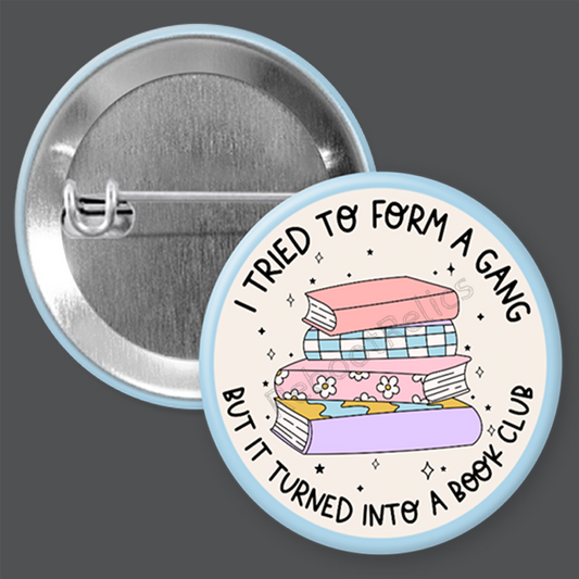 Book Club Gang - 1.5" or 2.25", Pin or Magnet