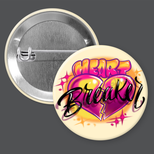 Heart Breaker: Retro Airbrush Style - 1.5" or 2.25", Pin or Magnet