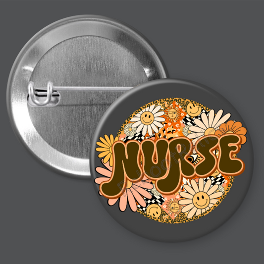 Nurse: Floral, Warm Colors - 1.5" or 2.25", Pin or Magnet