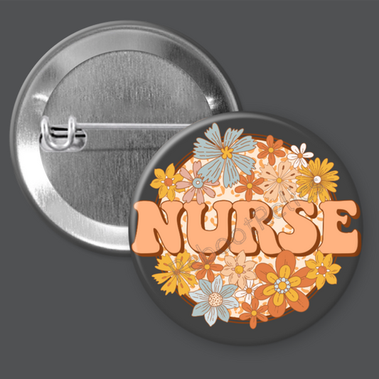 Nurse: Floral, Muted Pastels - 1.5" or 2.25", Pin or Magnet