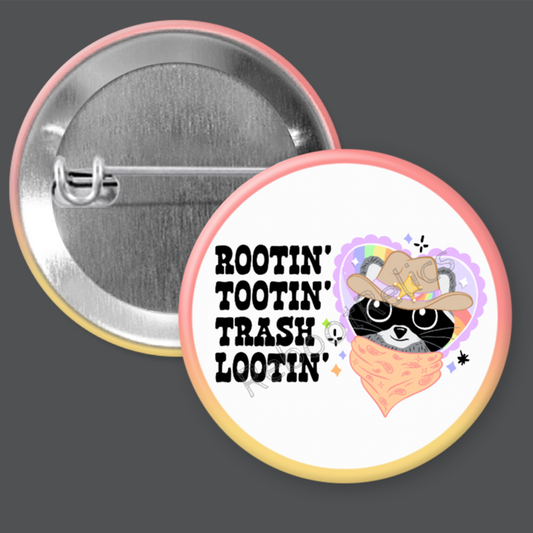 Rootin' Tootin' Trash Panda Cute Raccoon - 1.5" or 2.25", Pin or Magnet