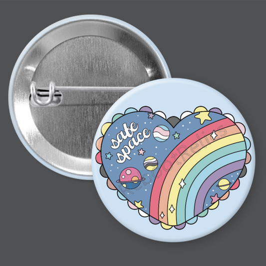 Safe Space: Pride Ally - 1.5" or 2.25", Pin or Magnet